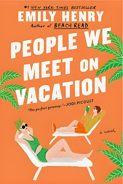 "People We Meet on Vacation" By Emily Henry