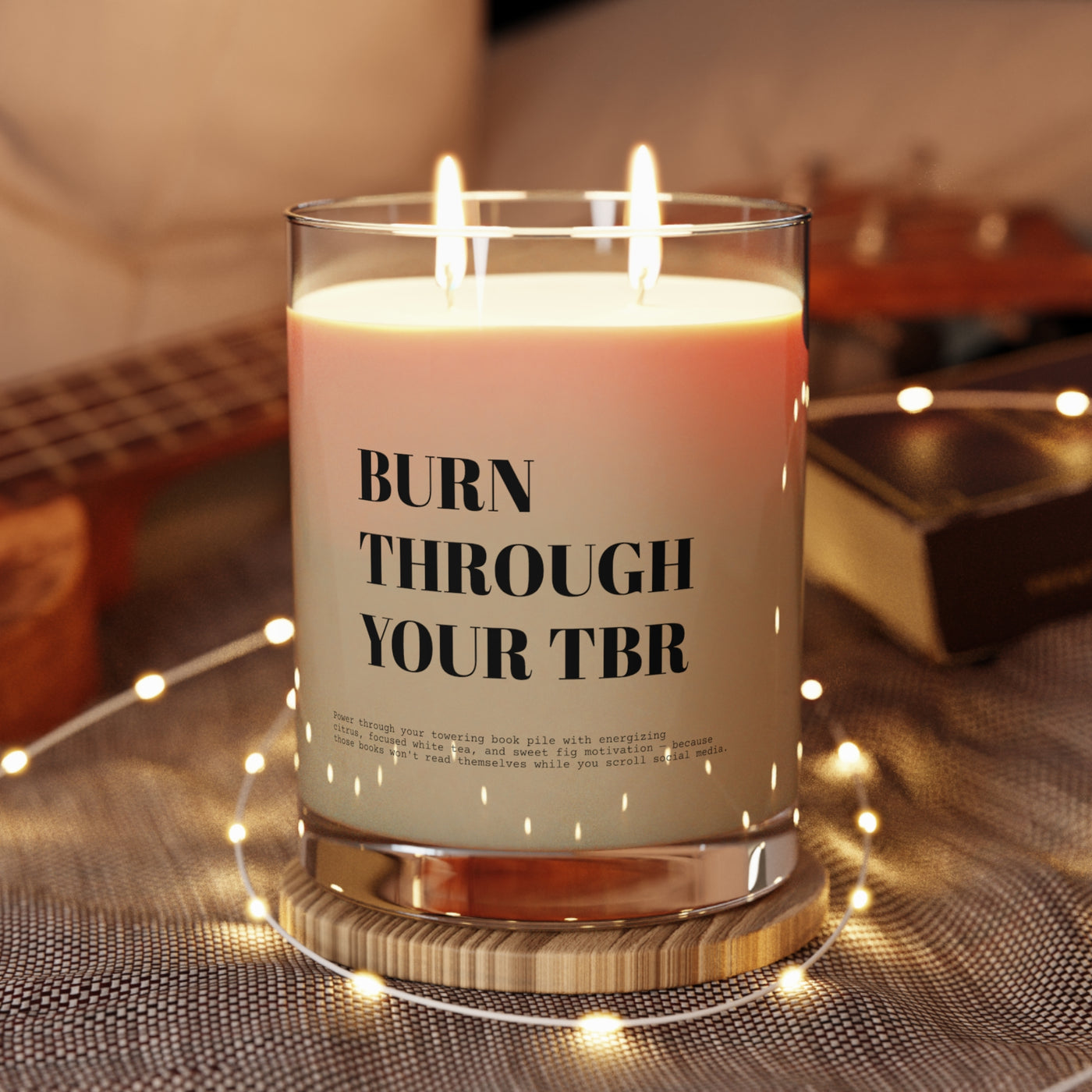 "Burn through your TBR" White Tea & Fig - Scented Candle for Book Lovers