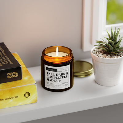 Tall, Dark & Completely Made Up - Unscented Candle - Gift for Romance Readers