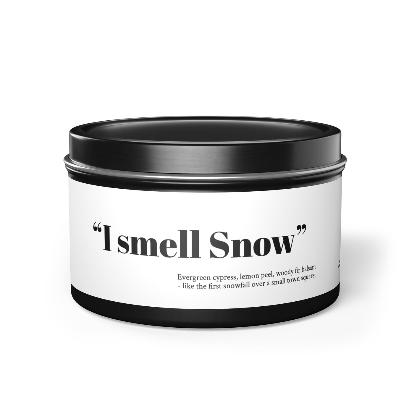 "I smell Snow" Evergreen Scented Tin Candle -  Gilmore Girls Gift