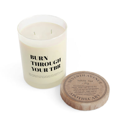 "Burn through your TBR" White Tea & Fig - Scented Candle for Book Lovers
